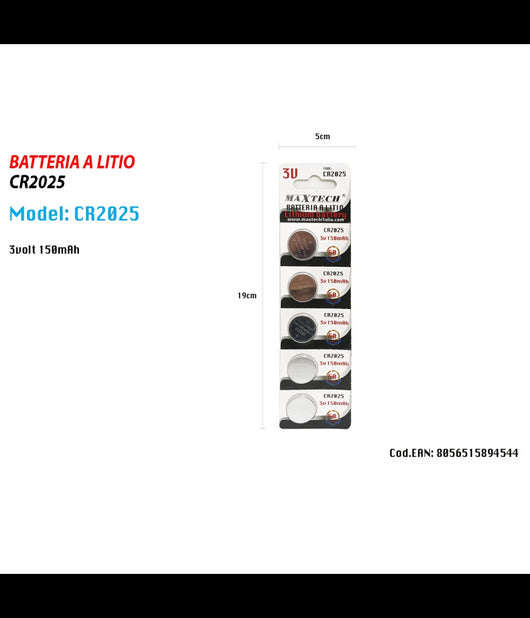 5 Batterie A Litio Pile Cr2025 3v 150mah A Bottone Per Orologi Telecomandi Maxtech         