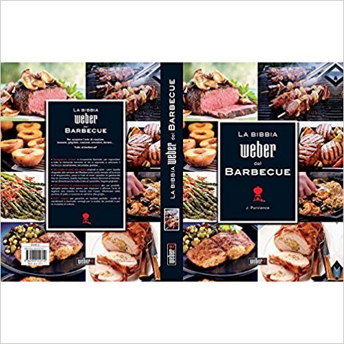 Ricettario la Bibbia del Barbecue Weber