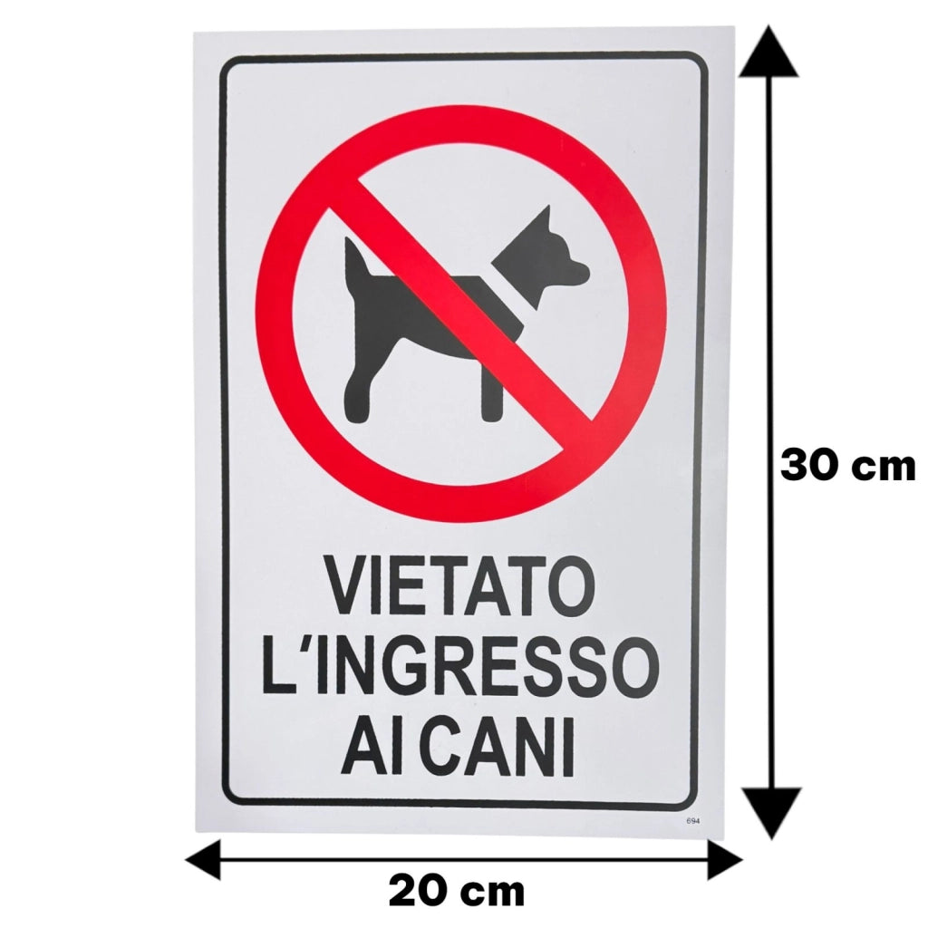 Cartello Vietato Ingresso ai Cani 30x20 cm con Adesivi Posteriori 61906