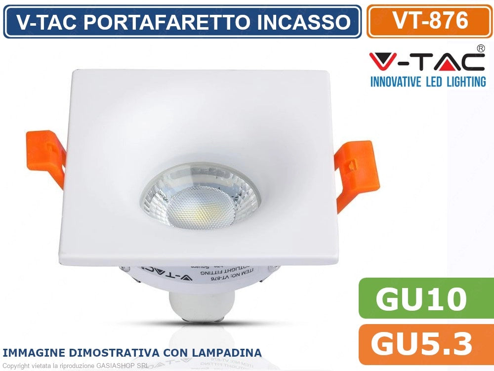 V-TAC VT-876 PORTAFARETTO QUADRATO DA INCASSO PER LAMPADINE GU10 E GU5.3 - SKU 3170