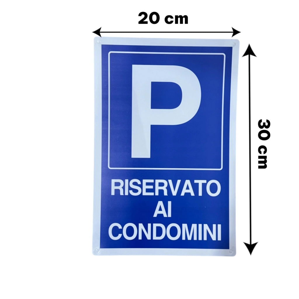 Cartello Parcheggio Riservato ai Condomini 20x30cm in Vinile Facile Da Istallare
