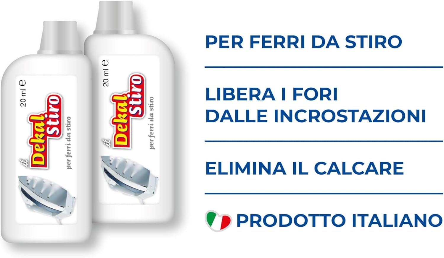 Dekal Decalcificante Ferro da stiro 2pz da 20ml Elimina il Calcare Velocemente
