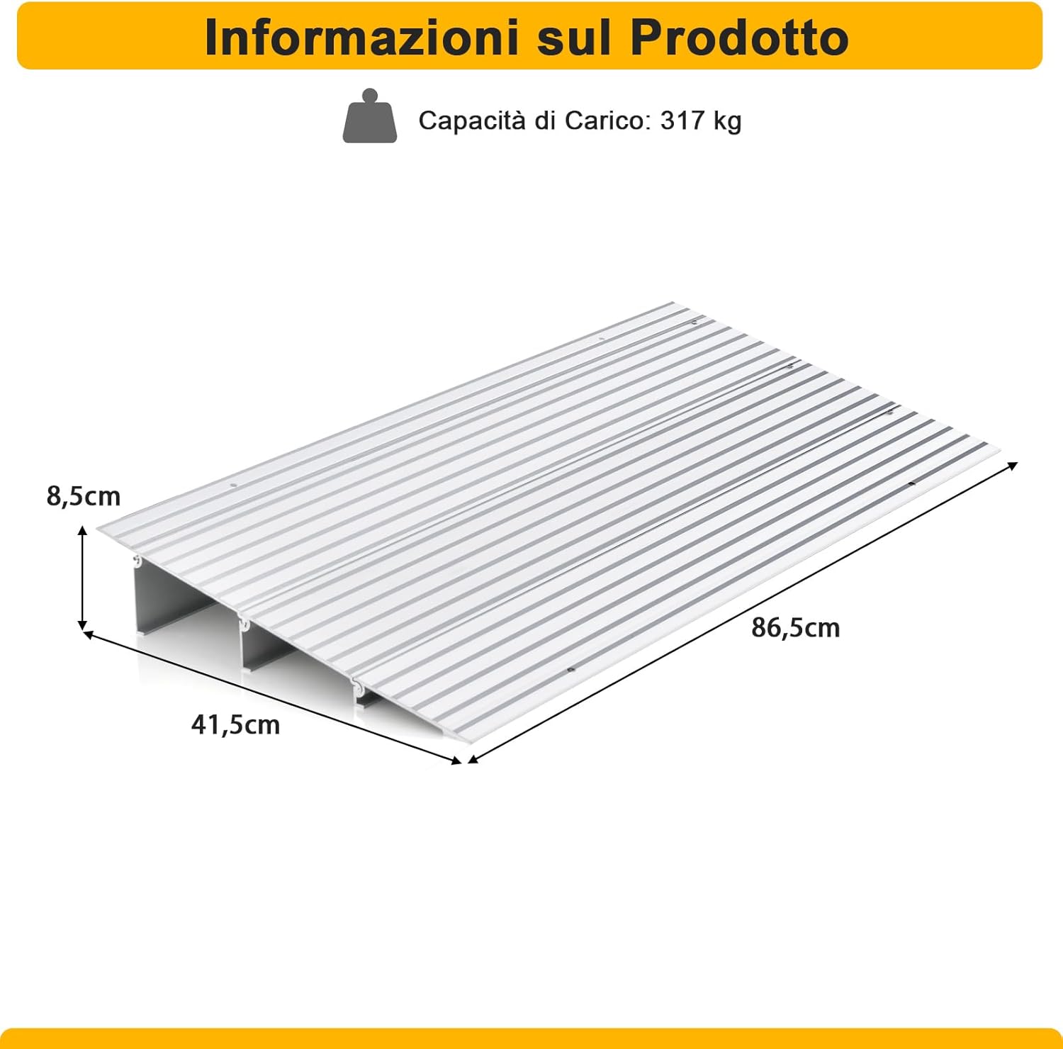 Rampa per Soglia Porta, Rampa d'Accesso in Alluminio con Altezza Regolabile, Superficie Antiscivolo, Portata 317 KG (8,5 cm)