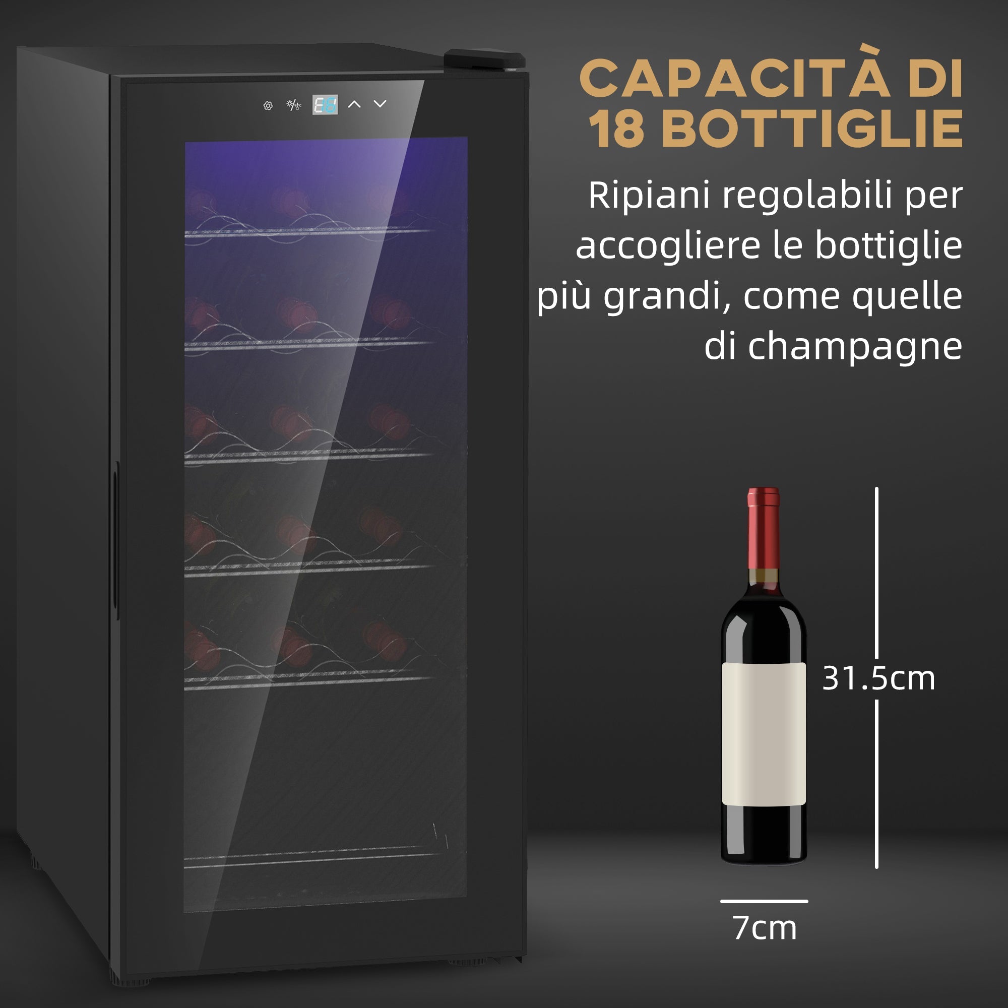 Cantinetta Frigorifero 18 Bottiglie di Vino Display e Luce LED e Controllo Temperatura