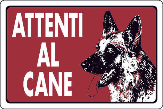 CARTELLO SEGNALETICO ATTENTI AL CANE  cm. 30x20 10.00 pz