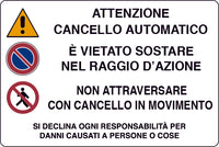CARTELLO SEGNALETICO CANCELLO AUTOMATICO  cm. 30x20 10.00 pz