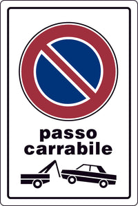 CARTELLO SEGNALETICO PASSO CARRABILE  cm. 20x30 10.00 pz