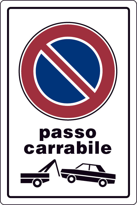 CARTELLO SEGNALETICO PASSO CARRABILE  cm. 20x30 10.00 pz