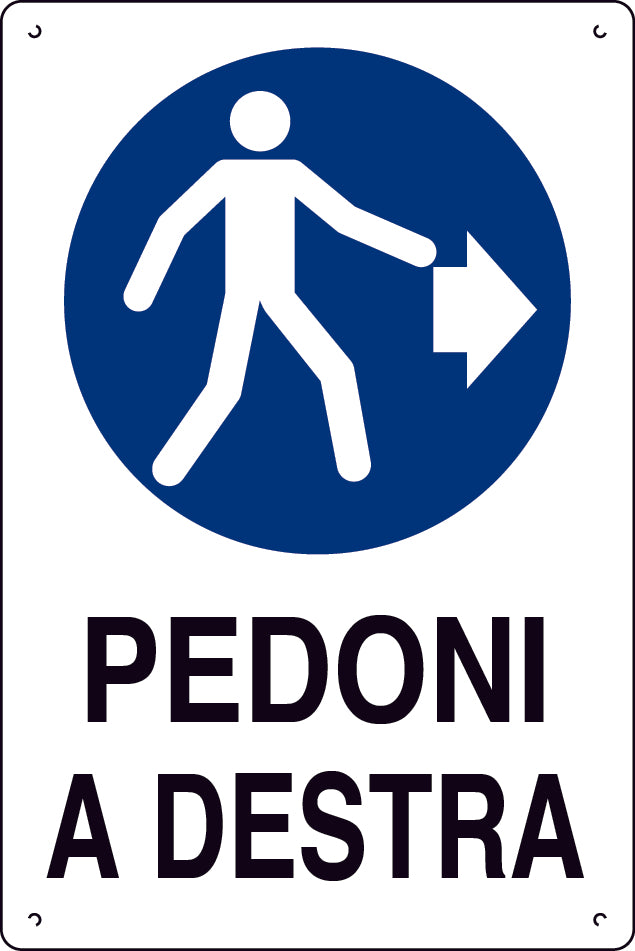 CARTELLO SEGNALETICO PEDONI A DESTRA  cm. 40x60 10.00 pz