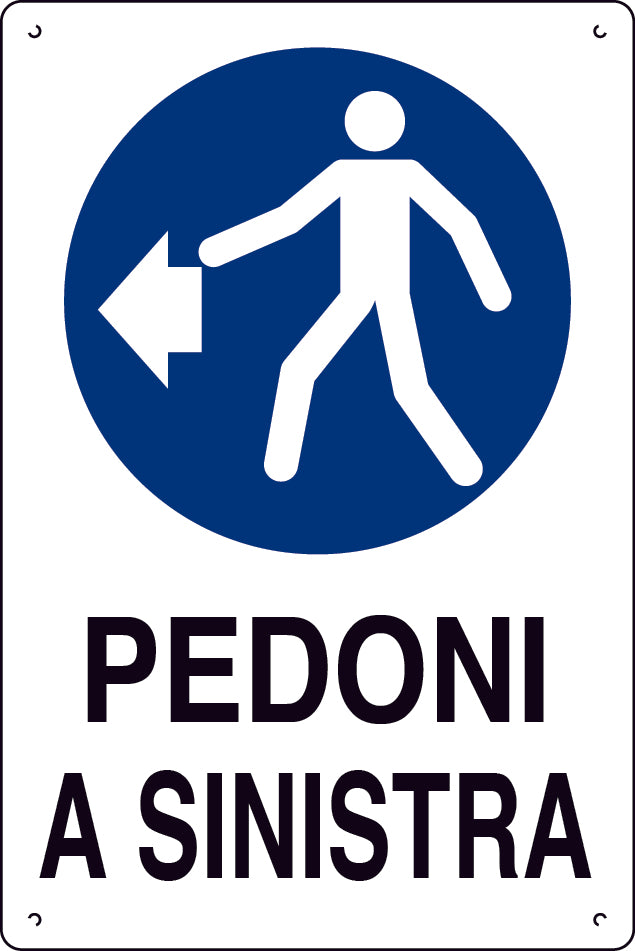 CARTELLO SEGNALETICO PEDONI A SINISTRA  cm. 40x60 10.00 pz