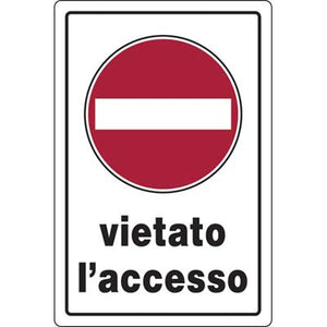 TARGA SEGNALETICA VIETATO ACCESSO - PP CM 20X30- 10 pezzi