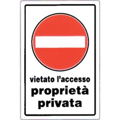 TARGA SEGNALETICA DIVIETO ACCESSO PROPRIETA PRIV - PP CM 20X30- 10 pezzi