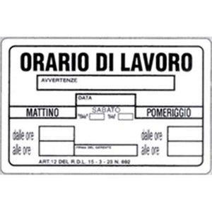 TARGA SEGNALETICA ORARIO LAVORO - PP CM 20X30- 10 pezzi
