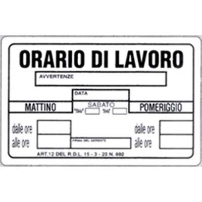 TARGA SEGNALETICA ORARIO LAVORO - PP CM 20X30- 10 pezzi