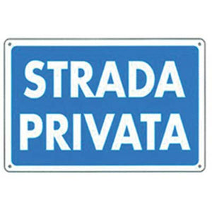 TARGA SEGNALETICA STRADA PRIVATA - PP CM 20X30- 10 pezzi