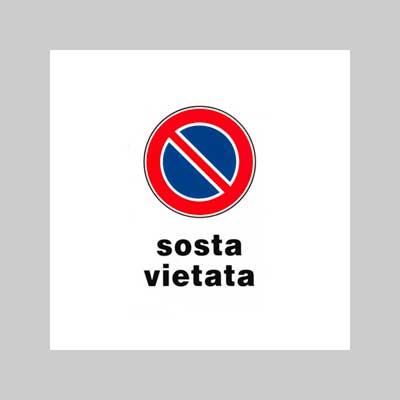 CARTELLO 'SOSTA VIETATA' 20x30 cm - 10 pezzi