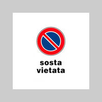 CARTELLO 'SOSTA VIETATA' 20x30 cm - 10 pezzi