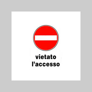 CARTELLO 'VIETATO L'ACCESSO' 20x30 cm - 10 pezzi