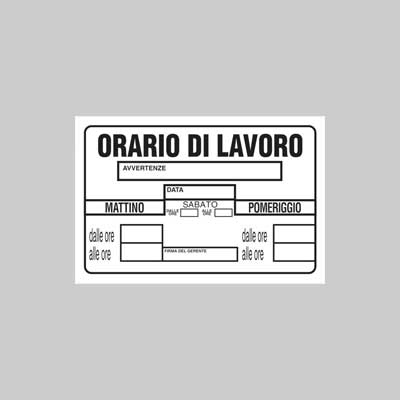 CARTELLO 'ORARIO DI LAVORO' 20x30 cm - 10 pezzi