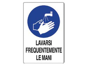 CARTELLO LAVARSI FREQUENTEMENTE LE MANI- - cm.20x30h. in plastica - 10 pezzi