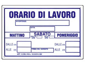 CARTELLO ORARIO DI LAVORO- - cm.30x20h. - 10 pezzi