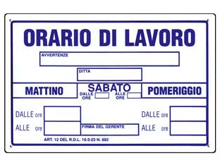 CARTELLO ORARIO DI LAVORO- - cm.30x20h. - 10 pezzi