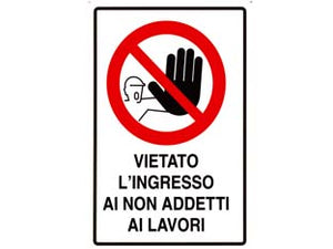 CARTELLO VIETATO L'INGRESSO AI NON ADDETTI AI LAVORI- - cm.20x30h. - 10 pezzi
