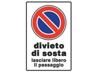 CARTELLO DIVIETO DI SOSTA LASCIARE LIBERO IL PASSAGGIO- - cm.20x30h. - 10 pezzi