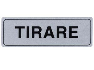 TARGHETTA ADESIVA TIRARE- - cm.15x5h. - 10 pezzi