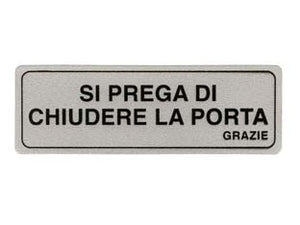 TARGHETTA ADESIVA SI PREGA DI CHIUDERE LA PORTA GRAZIE- - cm.15x5h. - 10 pezzi