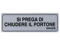 TARGHETTA ADESIVA SI PREGA DI CHIUEDERE IL PORTONE GRAZIE- - cm.15x5h. - 10 pezzi