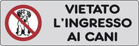 ETICHETTA ADESIVA 150X50 VIETATO LINGRESSO CANI- 10,0 pz
