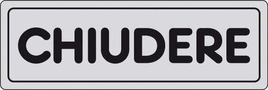 ETICHETTA ADESIVA 150X50 CHIUDERE- 10,0 pz