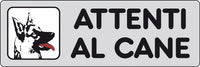 ETICHETTA ADESIVA 150X50 ATTENTI AL CANE- 10,0 pz