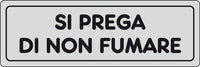 ETICHETTA ADESIVA 150X50 SI PREGA DI NON FUMARE- 10,0 pz