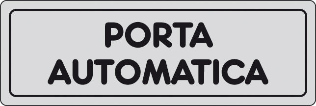 ETICHETTA ADESIVA 150X50 PORTA AUTOMATICA- 10,0 pz