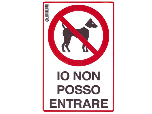 CARTELLO IO NON POSSO ENTRARE- - cm.20x30h. - 10 pezzi