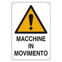 CARTELLO 'MACCHINE IN MOVIMENTO' cm 60 x 40- 10 pezzi  - EUROSIGNALS