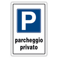 CARTELLO SEGNALETICA 'P' PARCHEGGIO PRIVATO  - EUROSIGNALS