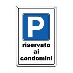 CARTELLO SEGNALETICA PARCHEGGIO RISERVATO AI CONDOMINI  - EUROSIGNALS