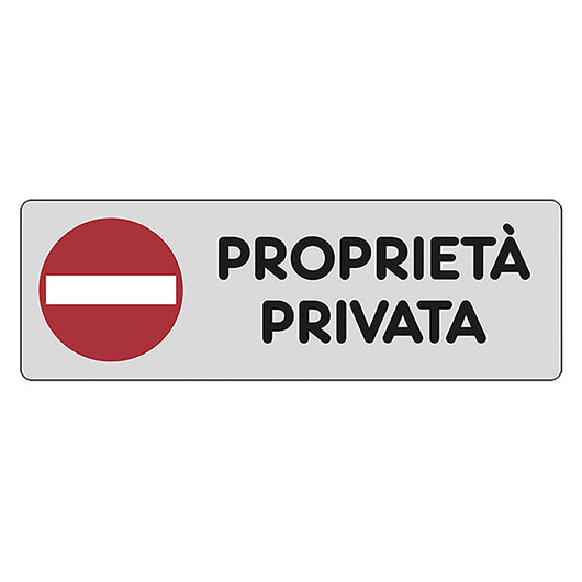 ETICHETTA SEGNALETICA PROPRIETA' PRIVATA  - EUROSIGNALS