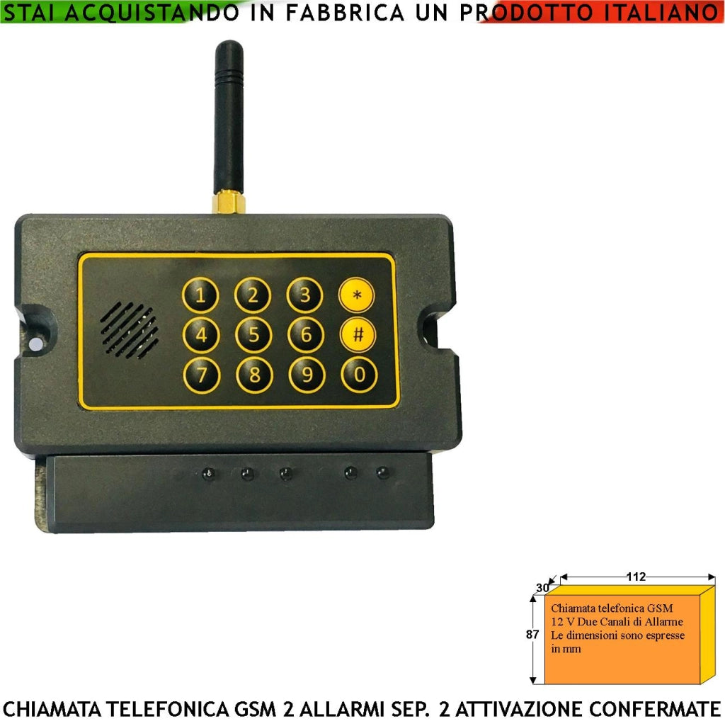 Chiamata GSM 20 Numeri su 2 Canali 2 Messaggi Voce Incendio Modulo Dual Band Attivazioni Confermate Telesoccorso Ascolto Ambientale Memorizza 32 Eventi Funzione Apriporta Password di Accesso e Blocco