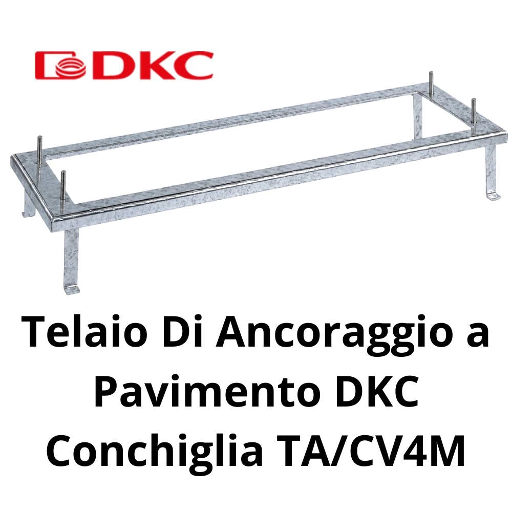 Telaio di ancoraggio a pavimento dkc conchiglia per armadi cv 714