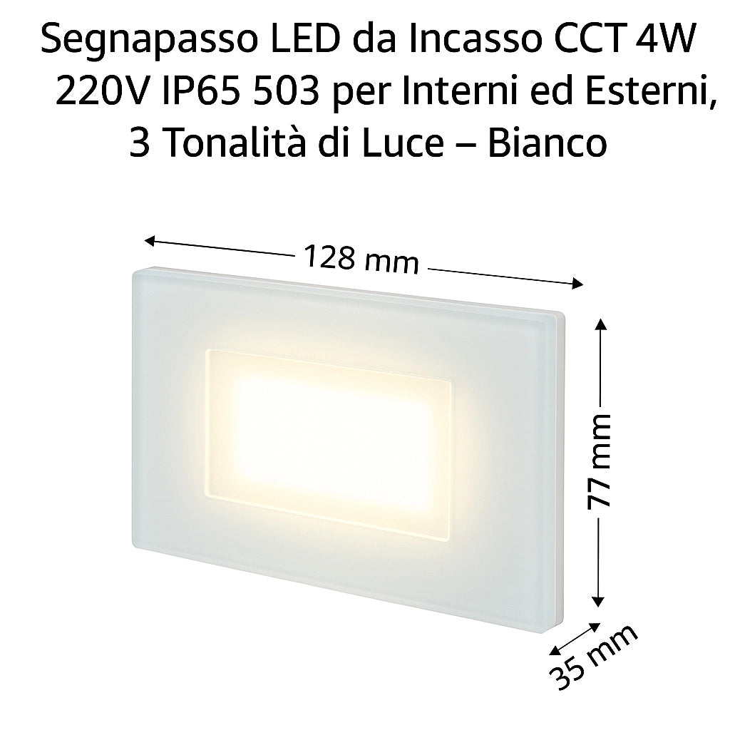SEGNAPASSO IN VETRO A LED DA INCASSO PER SCATOLA 503 IP65 - CON CCT SWITCH 3 COLORI 4W