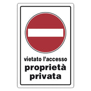 CARTELLO SEGNALETICA VIETATO L'ACCESSO PROPRIETA' PRIVATA  - EUROSIGNALS