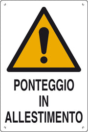 CARTELLO PONTEGGIO IN ALLESTIMENTO 60X40 CM- 10,0 pz