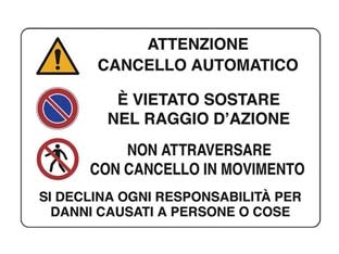 CARTELLO CANCELLO AUTOMATICO VIETATO SOSTARE NON ATTRAVERSARE- - cm.30x20h. - 10 pezzi