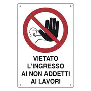 CARTELLO 'VIETATO L'INGRESSO AI NON ADDETTI AI LAVORI' cm 40 x 60- 10 pezzi  - EUROSIGNALS