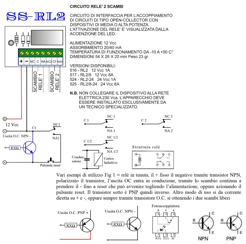 Relè Disaccoppatore Per Circuiti Con Uscita Open Collector +/- 12 Vdc 40 mA Led Avviso Scambio 8 A a 250 V Carico Resistivo Interfaccia Che Evita lo Effetto Ratio Restituisce 2 Uscite Contatto Pulito