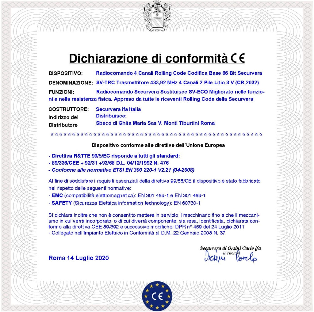 Comandoradio 2 Telecomandi 4 canali Frequenza di Trasmissione 433,92 MHz Potenza Trasmessa 1 mW Codifica di Sicurezza Univoca Securvera Led Segnalazione